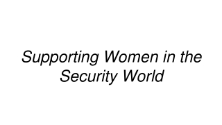 supporting women in the security world