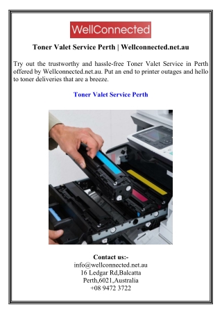 Toner Valet Service Perth  Wellconnected.net.au