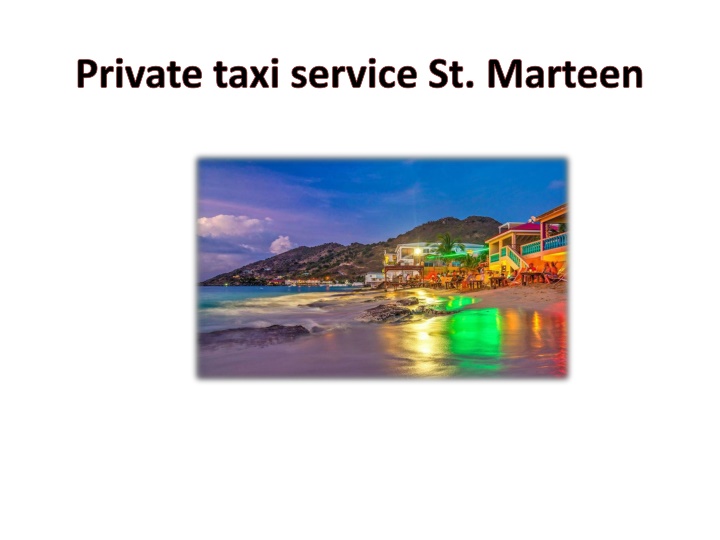 private taxi service st marteen