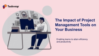 Streamline Project Management with Taskroup's Efficient Tools