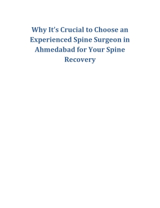 Why It’s Crucial to Choose an Experienced Spine Surgeon in Ahmedabad