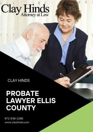 Exploring the Services of a Probate Lawyer in Ellis County