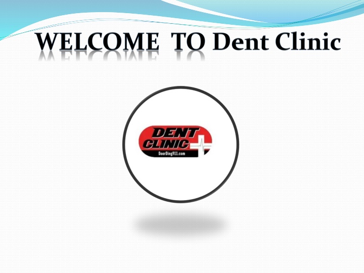 welcome to dent clinic