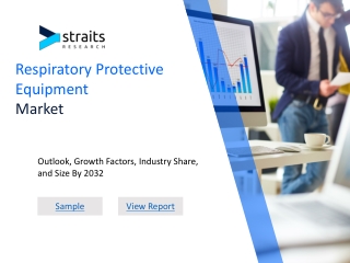 Respiratory Protective Equipment Market Business Demand and Global Analysis.