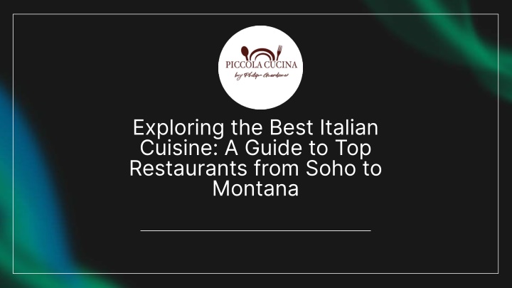 exploring the best italian cuisine a guide