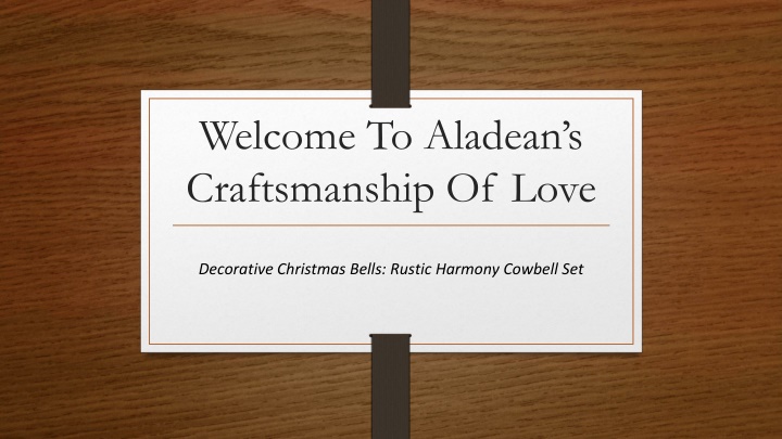 welcome to aladean s craftsmanship of love