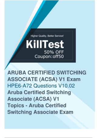 Master the HPE HPE6-A72 Exam with the Latest HPE6-A72 Exam Questions
