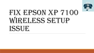 Fix Epson XP 7100 Wireless Setup Issue