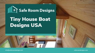 Tiny House Boat Designs USA -  Safe Room Designs