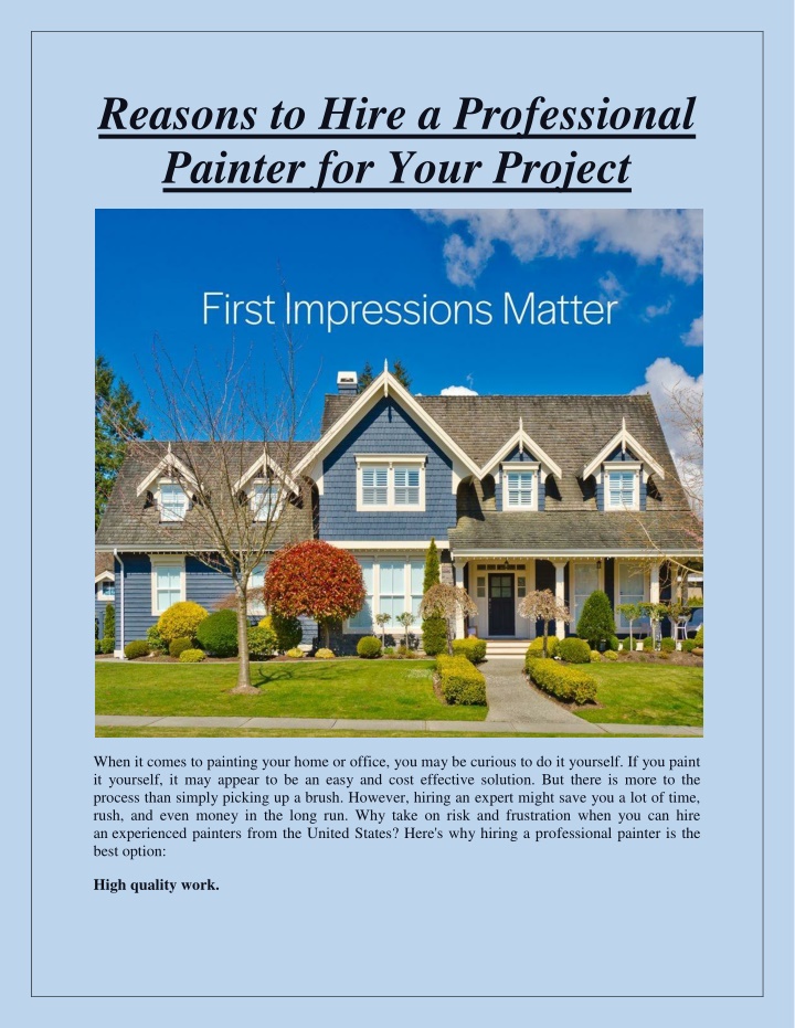 reasons to hire a professional painter for your