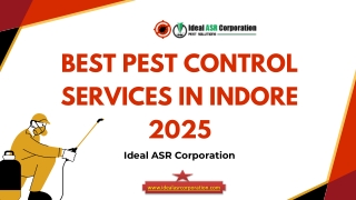 Best Pest Control Services in Indore 2025  Ideal ASR Corporation