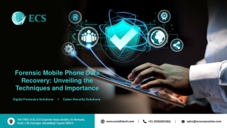 Forensic Mobile Phone Data Recovery Unveiling the Techniques and Importance