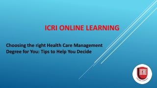 Choosing the right Health Care Management Degree for You Tips to Help You Decide