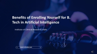 Benefits of Enrolling Yourself for B. Tech in Artificial Intelligence