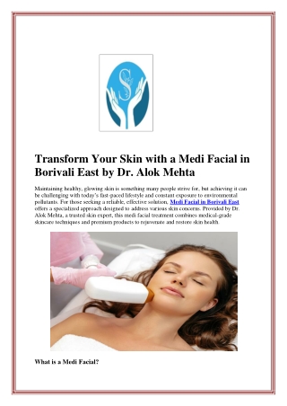 Transform Your Skin with a Medi Facial in Borivali East by Dr. Alok Mehta