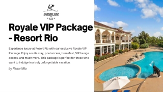 experience luxury at resort rio with