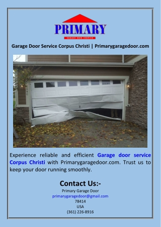 Garage Door Service Corpus Christi  Primarygaragedoor.com