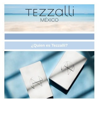 Blog Tezzalli.mx 4 ¿Quién es Tezzalli?