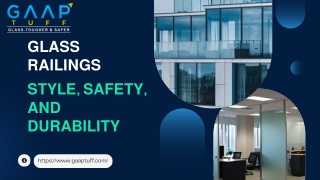 Elevate Spaces With Glass Railings for Homes and Offices - Gaap Tuff