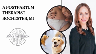 A Postpartum Therapist Rochester, MI