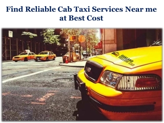 Find Reliable Cab Taxi Services Near me at Best Cost