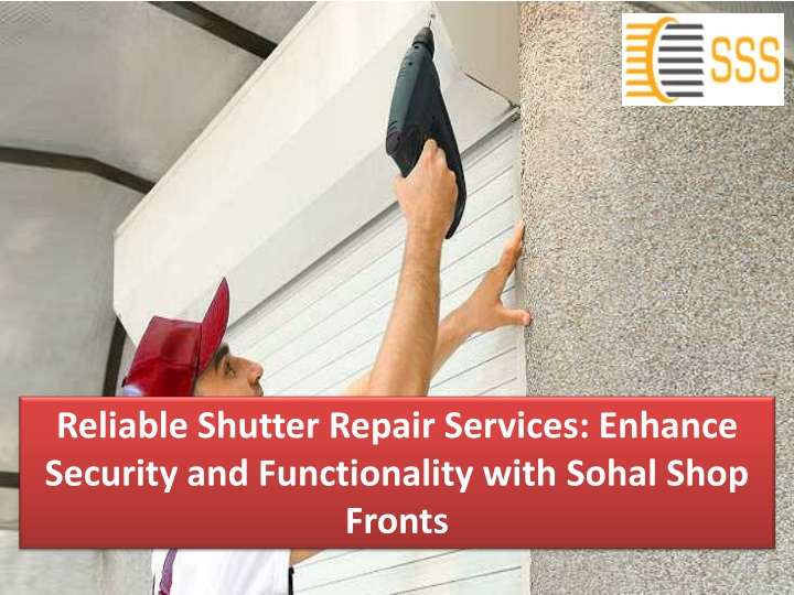 reliable shutter repair services enhance security