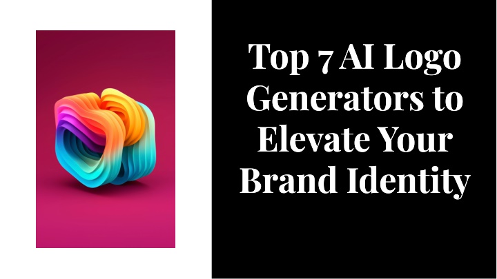 top 7 ai logo generators to elevate your brand