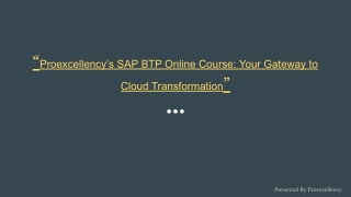 proexcellency s sap btp online course your