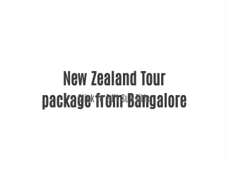 New Zealand Tour package from Bangalore