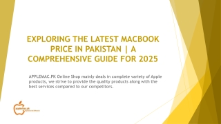 Exploring the Latest MacBook Price in Pakistan  A Comprehensive Guide for 2025