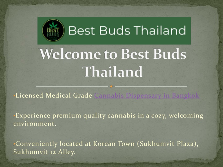 welcome to best buds thailand