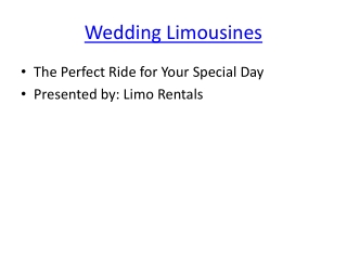 Wedding_Limousines_Presentation_Limo_Rentals