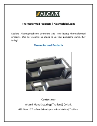 Thermoformed Products  Alcamiglobal