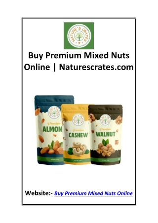Buy Premium Mixed Nuts Online  Naturescrates.com