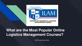 What are the Most Popular Online Logistics Management Courses