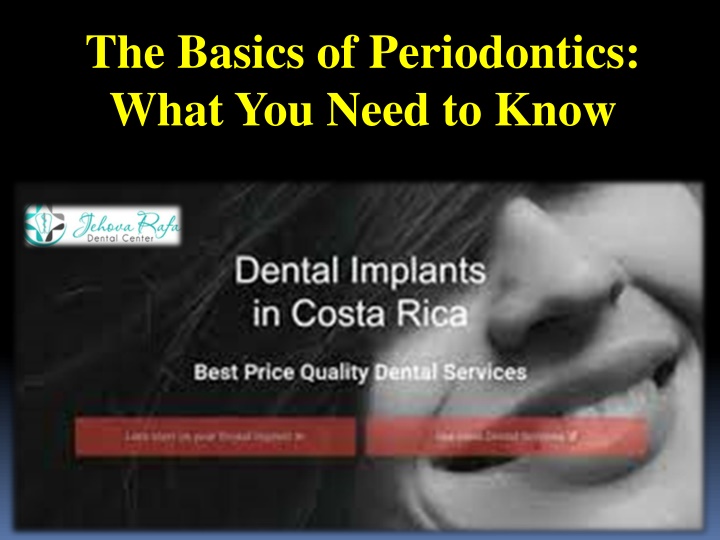 the basics of periodontics what you need to know