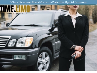 Why a Limousine Rental Service is Perfect for Special Occasions