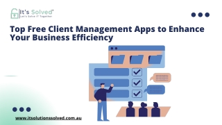 Top Free Client Management Apps to Enhance Your Business Efficiency