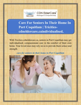 Care For Seniors In Their Home In Port Coquitlam | Tricities-cdneldercare.ca