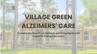 Village Green Alzeimers' Care