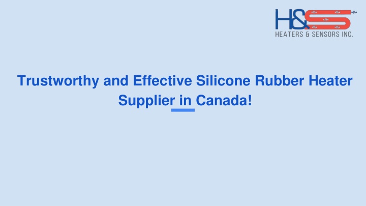 trustworthy and effective silicone rubber heater supplier in canada