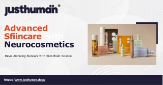 advance skin care with neurocosmetics