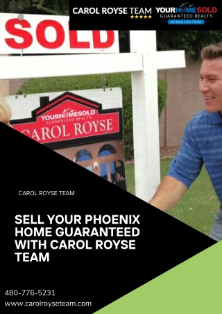 Sell Your Phoenix Home Guaranteed with Carol Royse Team