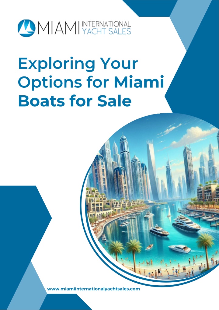 exploring your options for miami boats for sale