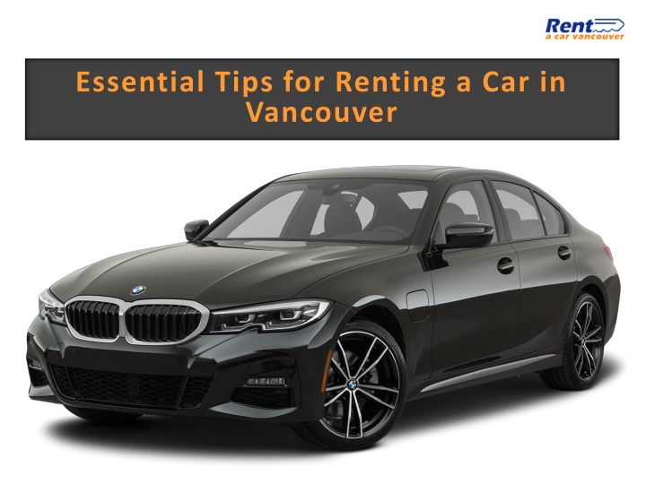 essential tips for renting a car in vancouver