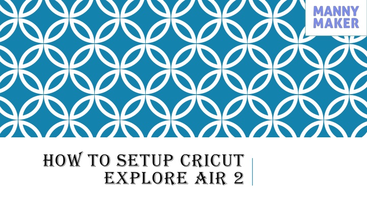 how to setup cricut explore air 2