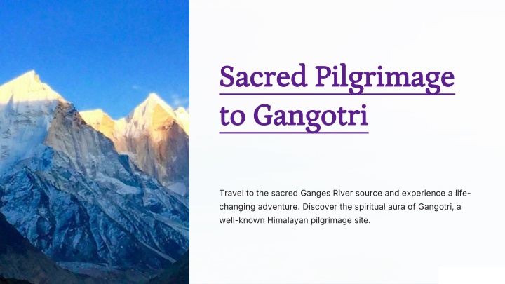 sacred pilgrimage to gangotri