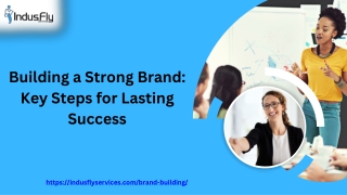 Building a Strong Brand Key Steps for Lasting Success