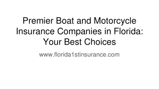 Premier Boat and Motorcycle Insurance Companies in Florida_ Your Best Choices