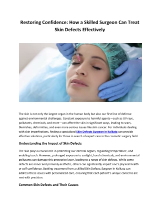 Restoring Confidence: How a Skilled Surgeon Can Treat Skin Defects Effectively